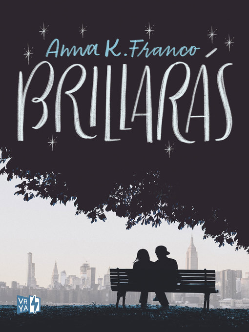Title details for Brillarás by Anna K. Franco - Available